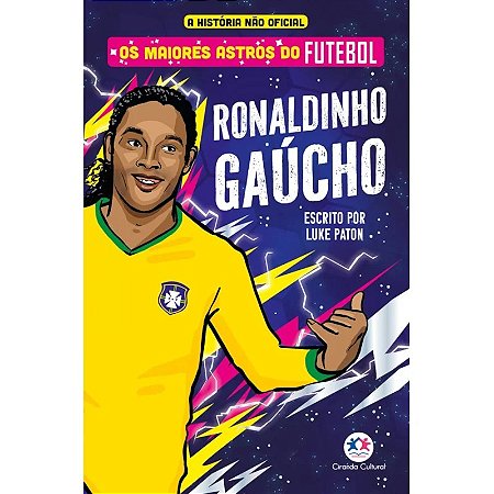 Livro Os Maiores Astros do Futebol - Ronaldinho Gaúcho