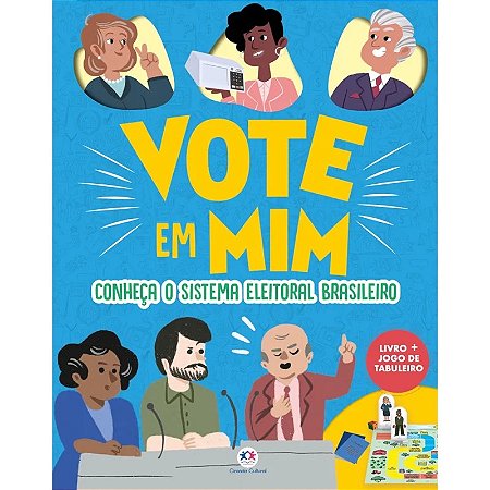 Livro Vote em mim: Conheça o Sistema Eleitoral Brasileiro - Ciranda Cultural