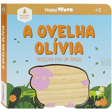 Livro Happy Wood - Amigos à Procura: A Ovelha Olívia - Happy Books