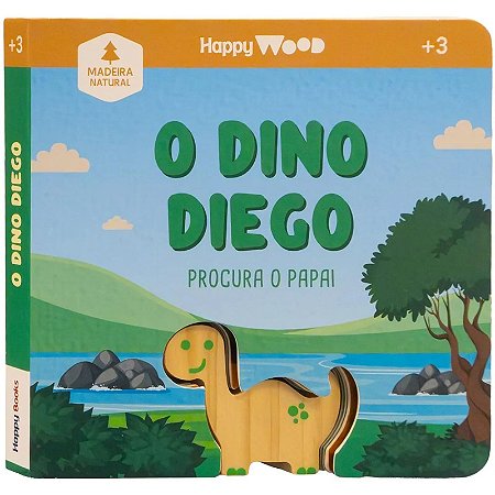 Livro Happy Wood - Amigos à Procura: O Dino Diego - Happy Books