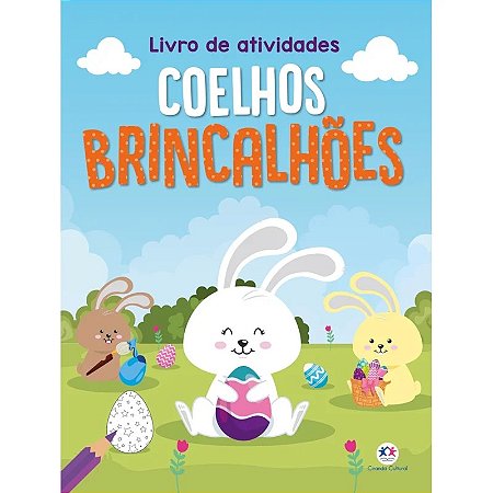 Livro de Atividades - Coelhos Brincalhões - Editora Ciranda Cultural
