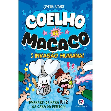 Livro Coelho vs Macaco e a Invasão Humana! - Livro 2
