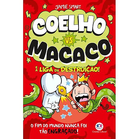 Livro Coelho vs Macaco e a Liga da Destruição! - Livro 3