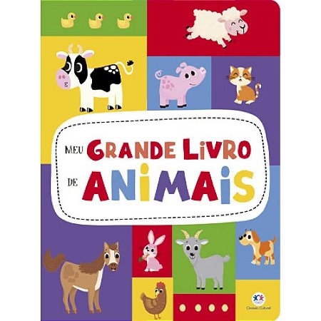 Meu Grande Livro de Animais - Cartonado - Editora Ciranda Cultural