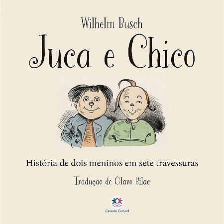 Livro Literatura Infantil - Juca e Chico - Editora Ciranda Cultural