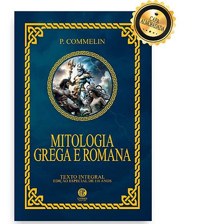 Livro Mitologia Grega e Romana - Série Ouro - Editora Garnier