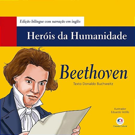 Livro Heróis da Humanidade - Beethoven - Bilíngue