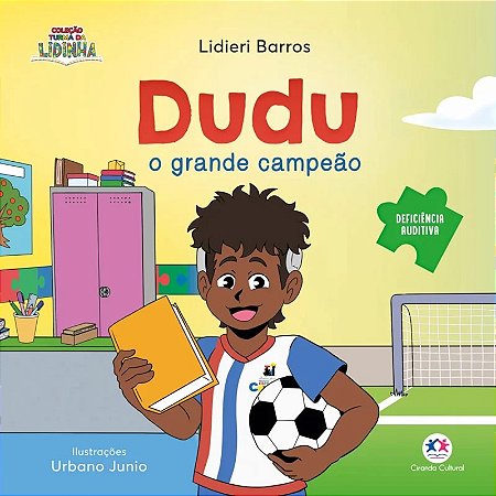Livro Literatura Infantil - Dudu: o Grande Campeão (Deficiência Auditiva)