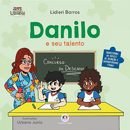 Livro Literatura Infantil - Danilo e seu Talento (TDAH)