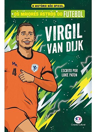 Livro Os Maiores Astros do Futebol - Virgil Van Dijk