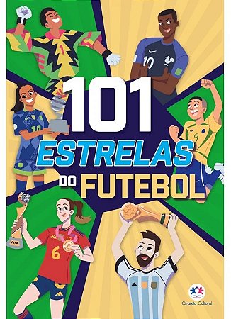 Livro 101 Estrelas do Futebol - Editora Ciranda Cultural