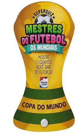 Livro Mestres do Futebol - Os Mundiais - Editora Happy Books