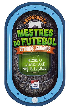 Livro Mestres do Futebol - Estádios Lendários - Editora Happy Books