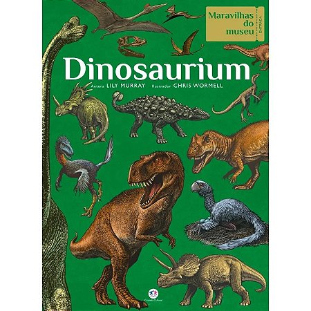 Livro Maravilhas do Museu - Dinosaurium - Editora Ciranda Cultural