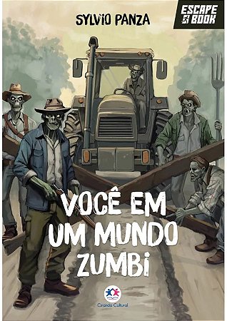 Livro Escape Book: Você em um Mundo Zumbi - Ciranda Cultural