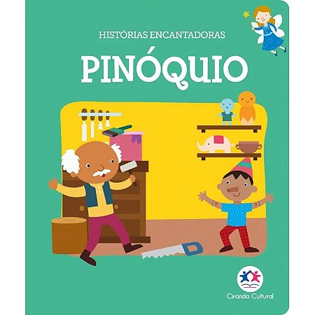 Livro Almofadado - Histórias Encantadoras: Pinóquio - Ciranda Cultural
