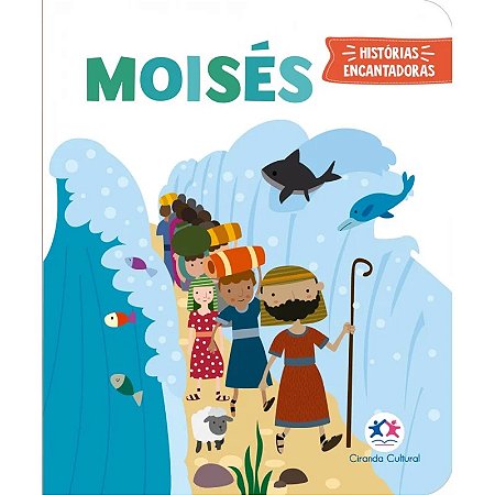 Livro Almofadado - Histórias Encantadoras: Moisés - Editora Ciranda Cultural