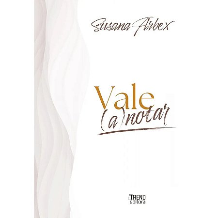 Livro Vale (a)notar - Um livro de Reflexões para Marca Pessoal e Autoconhecimento - Trend Editora