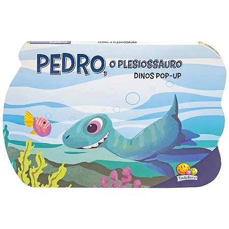 Livro Dinos Pop-up: Pedro, O Plesiossauro - Editora Todolivro
