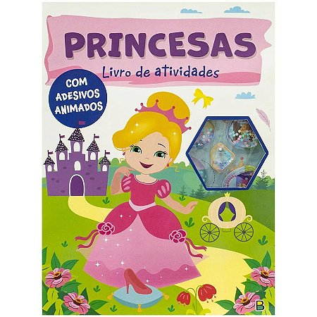 Livro de Atividades com Adesivos Animados: Princesas - Editora Todolivro