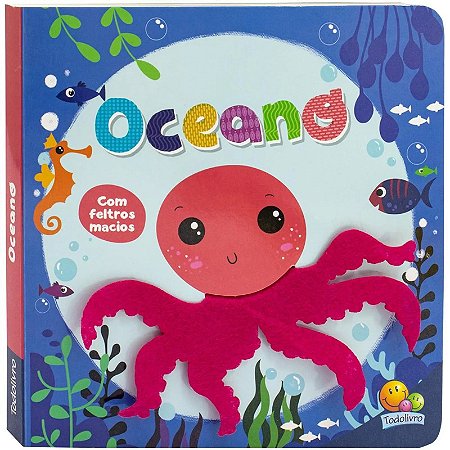 Livro Amiguinhos de Feltro: Oceano - Editora Todolivro