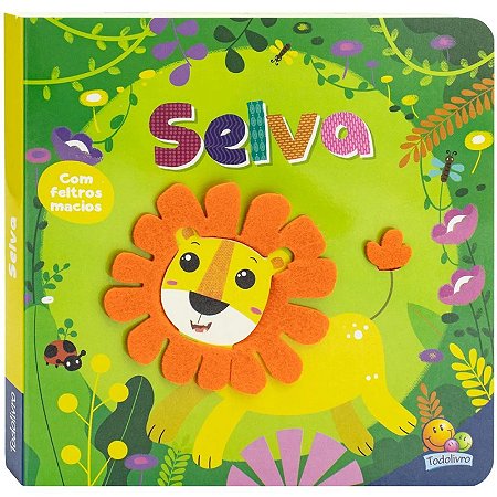 Livro Amiguinhos de Feltro: Selva - Editora Todolivro