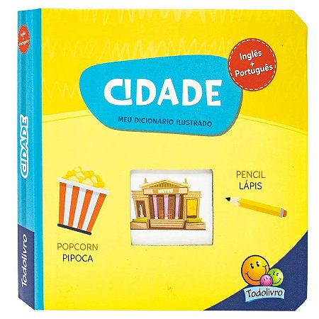 Livro Meu Dicionário Ilustrado: Na Cidade - Inglês e Português