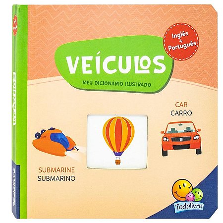 Livro Meu Dicionário Ilustrado: Veículos - Inglês e Português