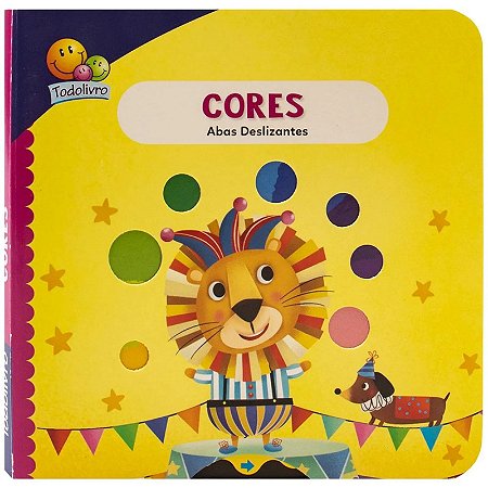 Livro Abas Deslizantes: Cores - Editora Todolivro
