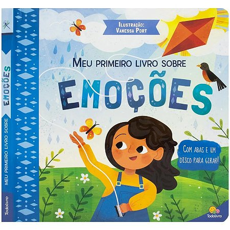 Meu Primeiro Livro de Sentimentos: Emoções - Editora Todolivro