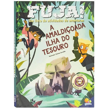 Livro de Atividades de Aventuras - Fuja! A Amaldiçoada Ilha do Tesouro - Todolivro