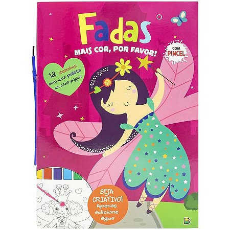 Livro Mais Cor, por favor! Fadas - Com Pincel - Editora Todolivro