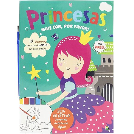 Livro Mais Cor, por favor! Princesas - Com Pincel - Editora Todolivro