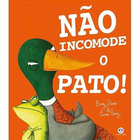 Livro Literatura Infantil - Não Incomode o Pato - Editora Ciranda Cultural