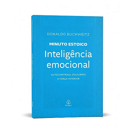 Livro Minuto Estoico: Inteligência Emocional - Editora Principis