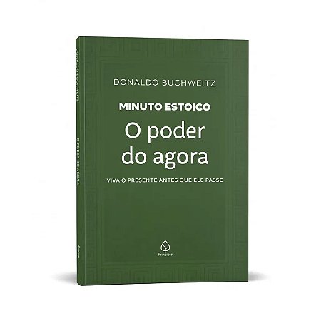 Livro Minuto Estoico: O Poder do Agora - Editora Principis