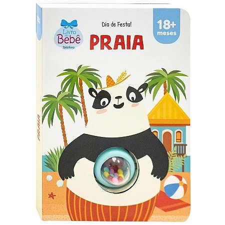 Livro do Bebê - Dia de festa: Praia - Editora Todolivro