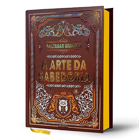 Livro A Arte da Sabedoria - Edição de Luxo - Capa Dura - Atlantis Editora