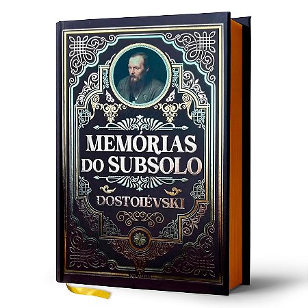 Livro Memórias do Subsolo - Edição de Luxo - Capa Dura - Atlantis Editora