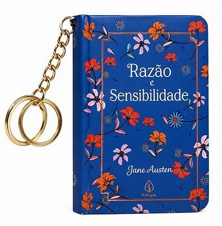 Livro com Chaveiro - Razão e Sensibilidade - Jane Austen - Editora Principis
