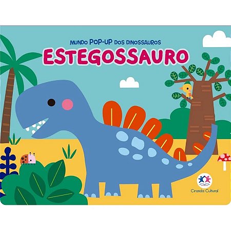 Livro Mundo Pop-up dos Dinossauros: Estegossauro - Editora Ciranda Cultural