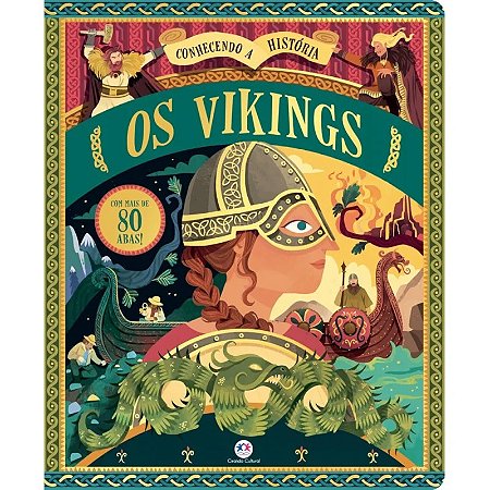 Livro Conhecendo a História: Os Vikings - Com Abas - Editora Ciranda Cultural