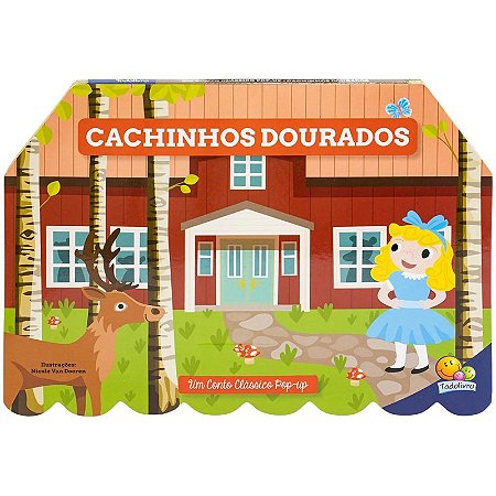 Livro Um Conto Clássico Pop-Up: Cachinhos Dourados - Editora Todolivro