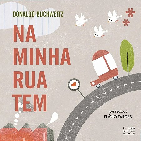 Livro Literatura Infantil - Na Minha Rua Tem - Ciranda na Escola