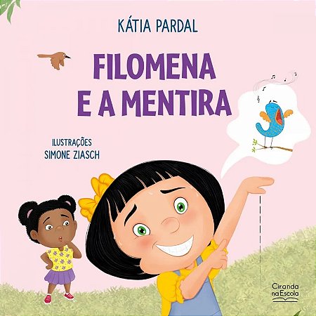 Livro Literatura Infantil - Filomena e a Mentira - Ciranda na Escola