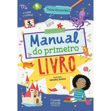 Livro Apoio Escolar - Manual do Primeiro Livro - Editora Ciranda Cultural