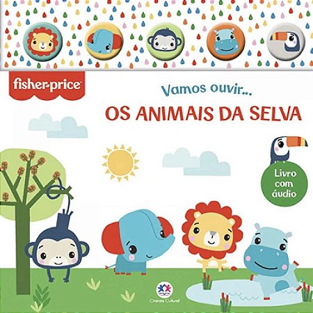 Livro Sonoro Fisher-Price: Vamos Ouvir os Animais da Selva - Editora Ciranda Cultural