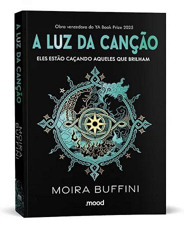 Livro A Luz da Canção - Trilogia das Tochas - Livro 1 - Editora Mood