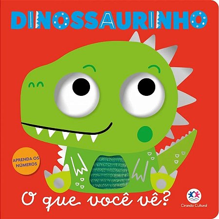 Livro Dinossaurinho - O Que Você Vê? - Cartonado com Texturas - Ciranda Cultural