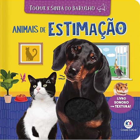 Livro Sonoro com Textura - Animais de Estimação - Editora Ciranda Cultural
